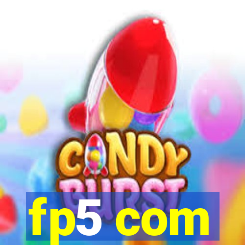fp5 com